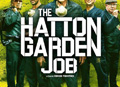 The Hatton Garden Job